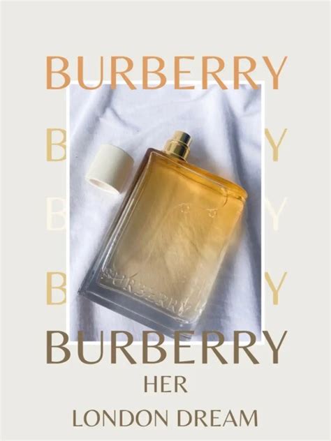 burberry her london dream รีวิว|รีวิว น้ำหอม BURBERRY HER LONDON DREAM .